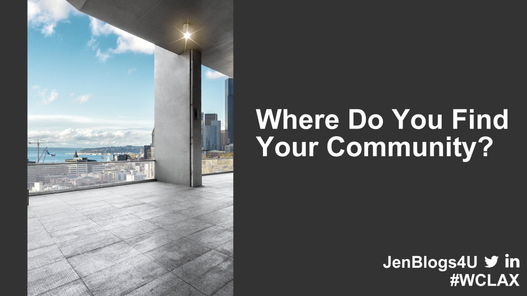 Where Do You Find Your Community?